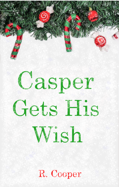Cover for Casper Gets His Wish. Christmas candies on a pine bough in the snow. 